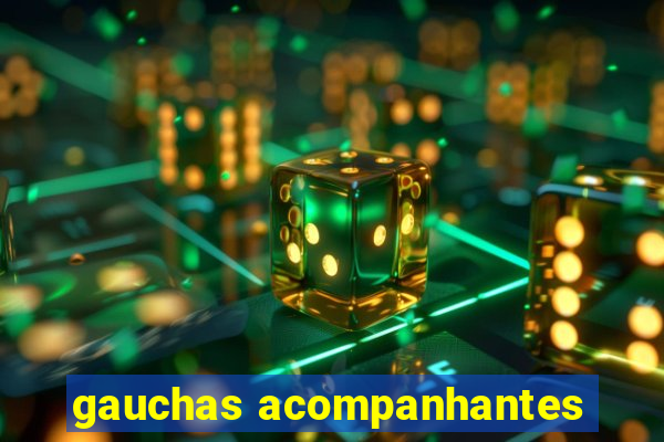 gauchas acompanhantes